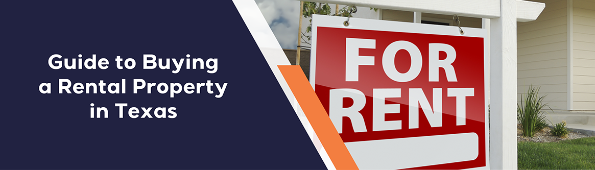 Guide to Buying a Rental Property in Texas